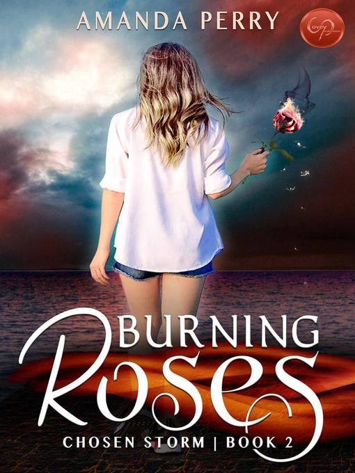Title details for Burning Roses by Amanda Perry - Available